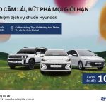 Lái Thử & Sửa Chữa Lưu Động Hyundai Tại An Khê